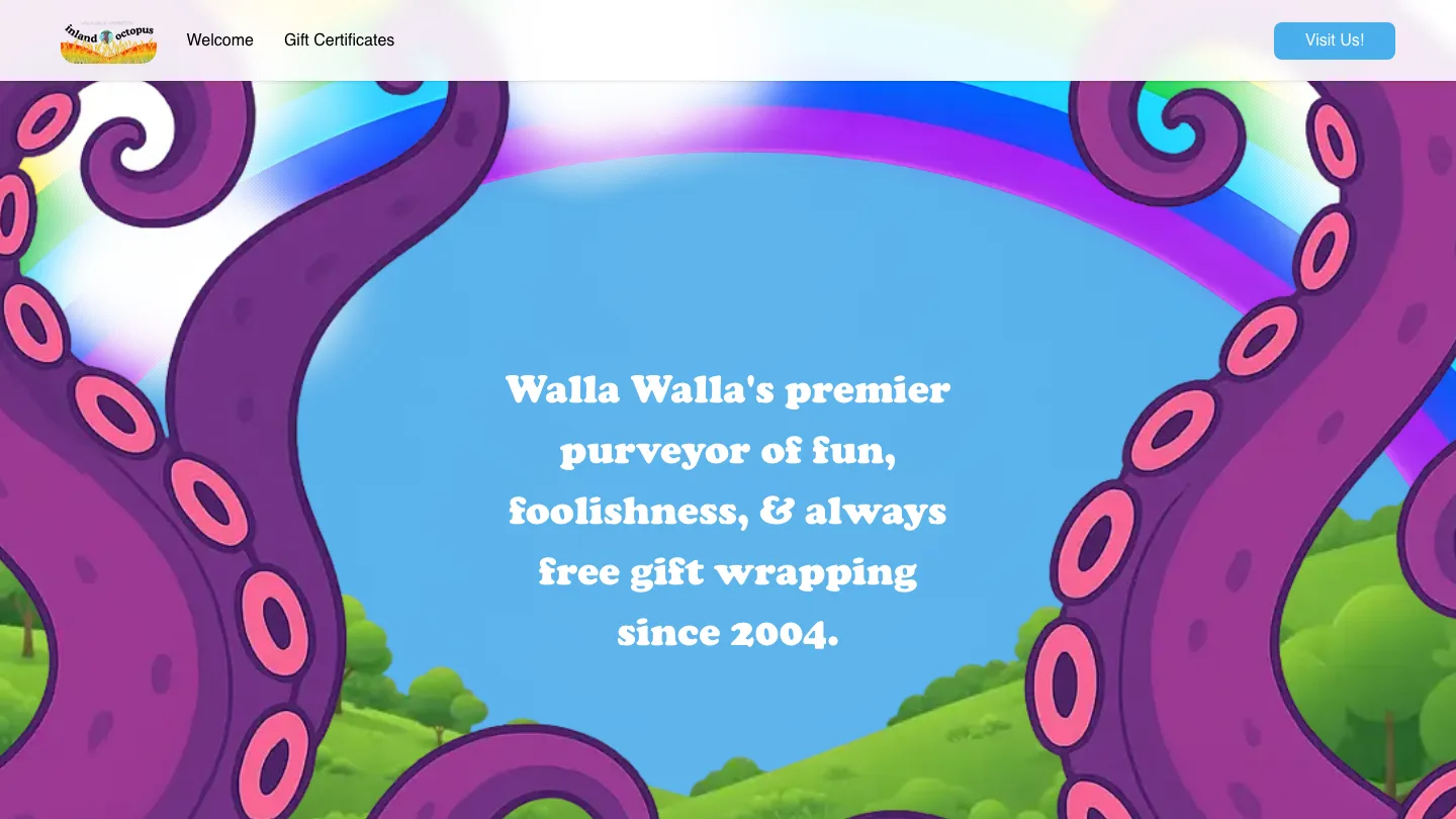 Illustrated octopus tentacles and a rainbow framing "Walla Walla's premier purveyor of fun, foolishness, & always free gift wrapping since 2004"